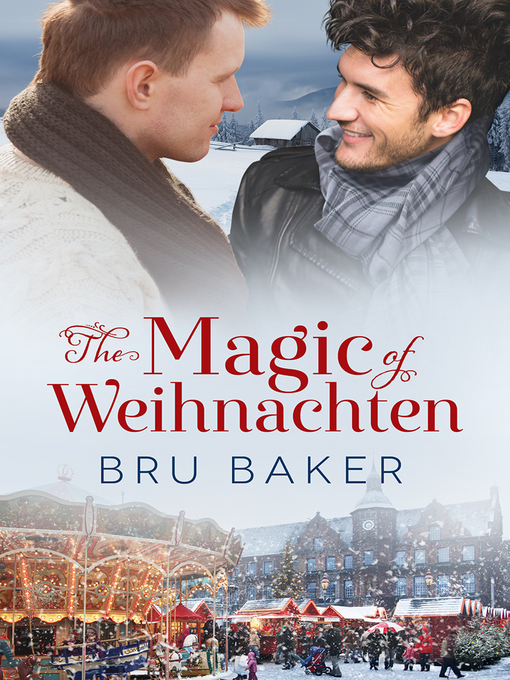Title details for The Magic of Weihnachten by Bru Baker - Available
